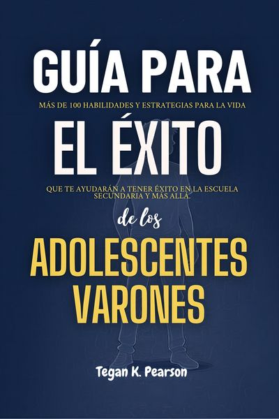 Produktbild: Gu&iacute;a para el &eacute;xito de los adolescentes varones