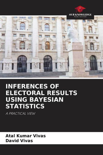Produktbild: INFERENCES OF ELECTORAL RESULTS USING BAYESIAN STATISTICS