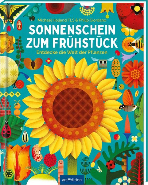 Produktbild: Sonnenschein zum Fr&uuml;hst&uuml;ck - entdecke die Welt der Pflanzen