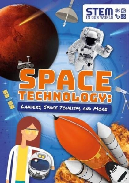 Produktbild: Space Technology: Landers, Space Tourism, and More