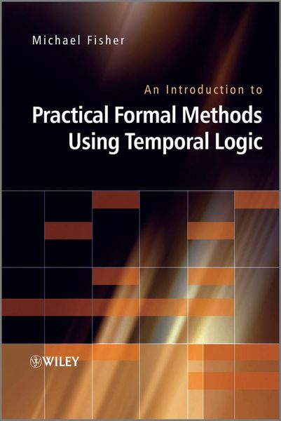 Produktbild: An Introduction to Practical Formal Methods Using Temporal Logic