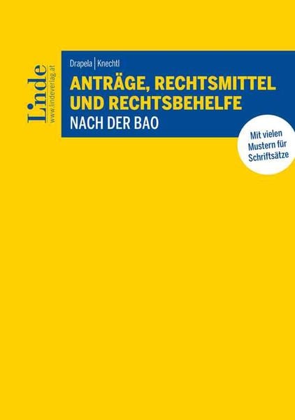 Produktbild: Antr&auml;ge, Rechtsmittel und Rechtsbehelfe nach der BAO
