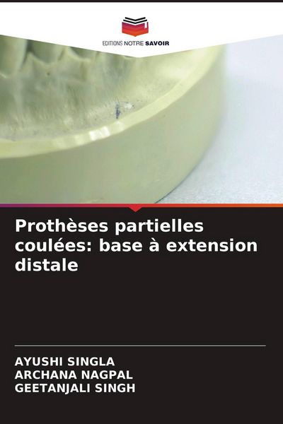 Produktbild: Proth&egrave;ses partielles coul&eacute;es: base &agrave; extension distale