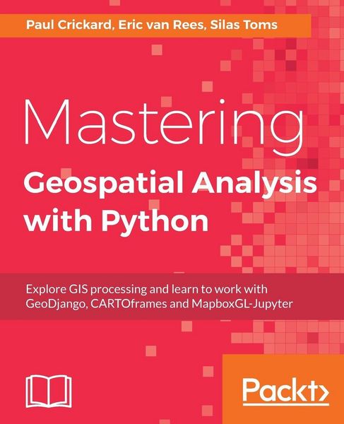 Produktbild: Mastering Geospatial Analysis with Python