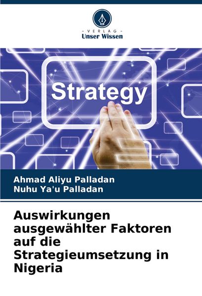 Produktbild: Auswirkungen ausgew&auml;hlter Faktoren auf die Strategieumsetzung in Nigeria