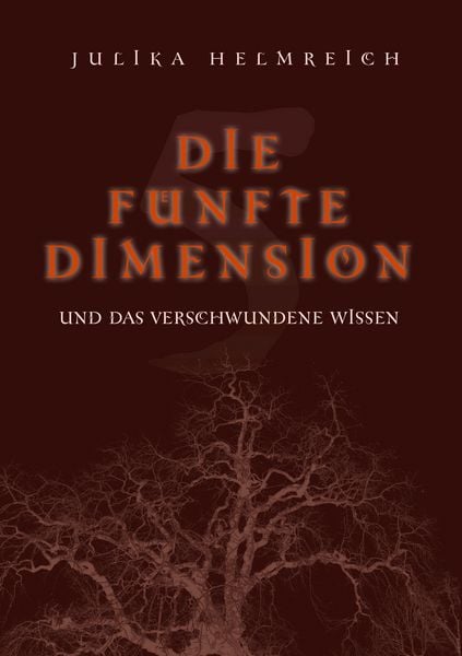 Produktbild: Die f&uuml;nfte Dimension und das verschwundene Wissen