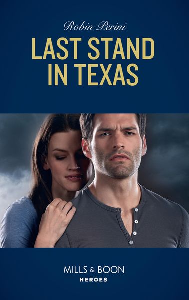 Produktbild: Last Stand In Texas (Mills & Boon Heroes)