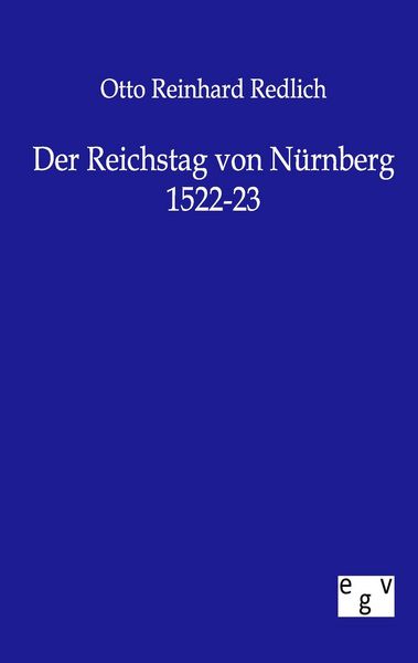 Produktbild: Der Reichstag von N&uuml;rnberg 1522-23