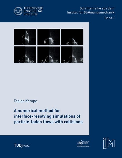 Produktbild: A numerical method for interface-resolving simulations of particle-laden flows with collisions