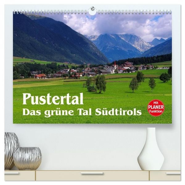 Produktbild: Pustertal - Das gr&uuml;ne Tal S&uuml;dtirols (hochwertiger Premium Wandkalender 2026 DIN A2 quer), Kunstdruck in Hochglanz