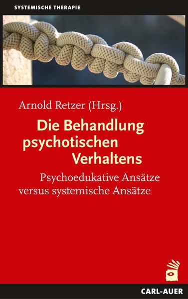 Produktbild: Die Behandlung psychotischen Verhaltens