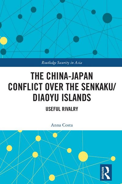 Produktbild: The China-Japan Conflict over the Senkaku/Diaoyu Islands