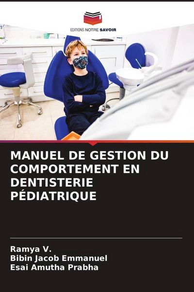 Produktbild: MANUEL DE GESTION DU COMPORTEMENT EN DENTISTERIE P&Eacute;DIATRIQUE