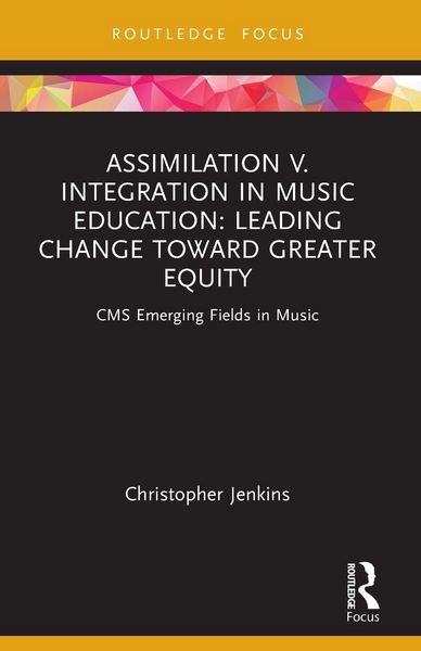Produktbild: Assimilation v. Integration in Music Education