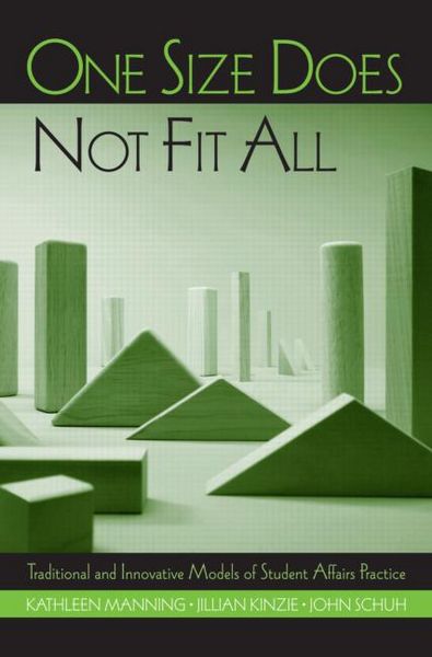 Produktbild: One Size Does Not Fit All: Traditional and Innovative Models of Student Affairs Practice