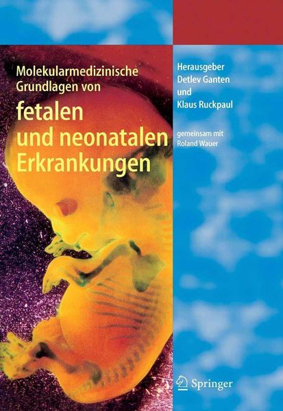 Produktbild: Molekularmedizinische Grundlagen von fetalen und neonatalen Erkrankungen