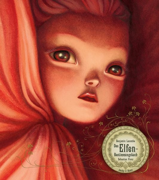 Das Elfen-Bestimmungsbuch, Gebundene Ausgabe von Benjamin Lacombe , Sebastien Perez, Verlagshaus Jacoby & Stuart, 9783941787841