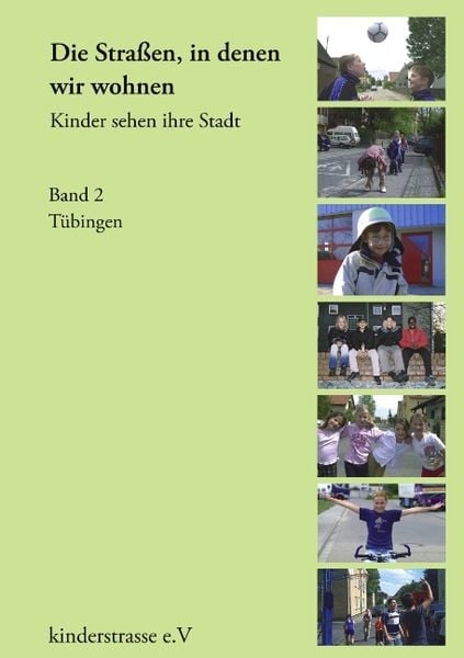 Produktbild: Die Strassen, in denen wir wohnen - Kinder sehen ihre Stadt