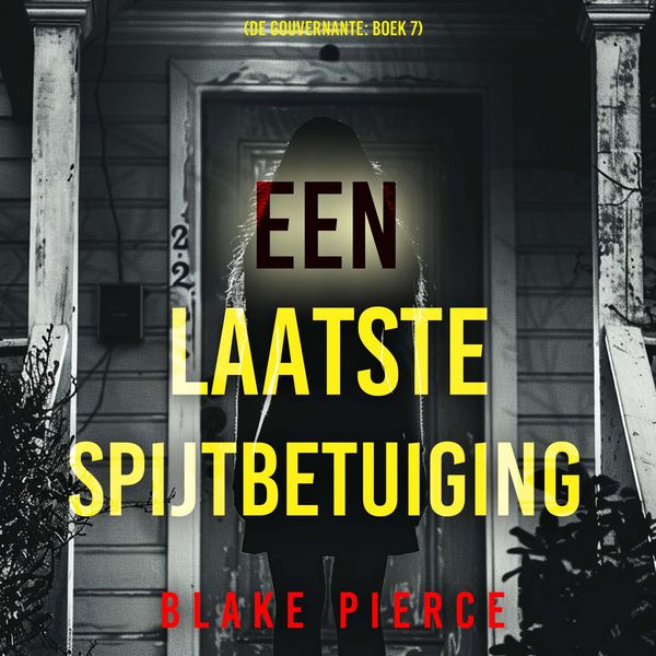 Produktbild: Een Laatste Spijtbetuiging (De Gouvernante: Boek 7)