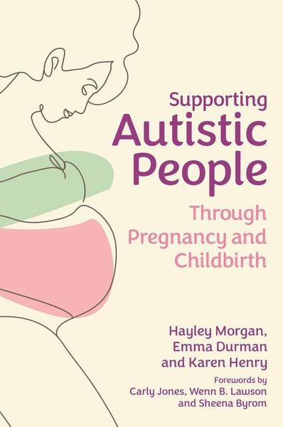 Produktbild: Supporting Autistic People Through Pregnancy and Childbirth