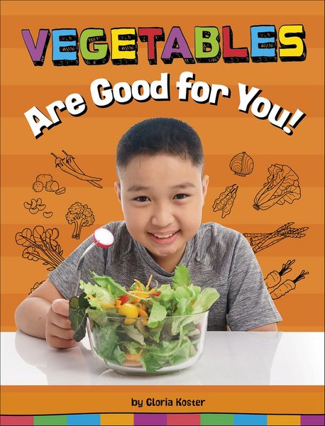 Produktbild: Vegetables Are Good for You!