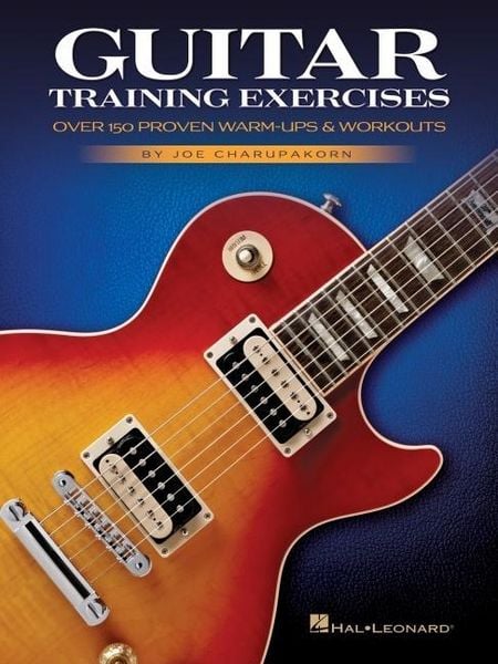 Produktbild: Guitar Training Exercises: Over 150 Proven Warm-Ups & Workouts by Joe Charupakorn