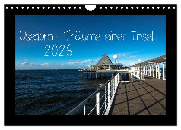 Produktbild: Usedom - Tr&auml;ume einer Insel (Wandkalender 2026 DIN A4 quer), CALVENDO Monatskalender
