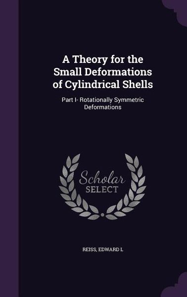 Produktbild: A Theory for the Small Deformations of Cylindrical Shells
