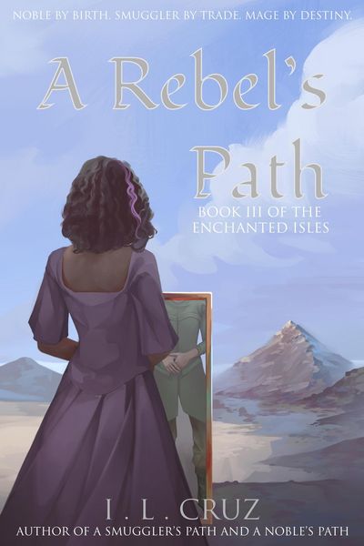 Produktbild: A Rebel's Path (The Enchanted Isles, #3)