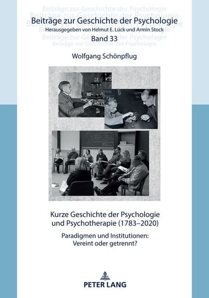 Produktbild: Kurze Geschichte der Psychologie und Psychotherapie (1783&ndash;2020)