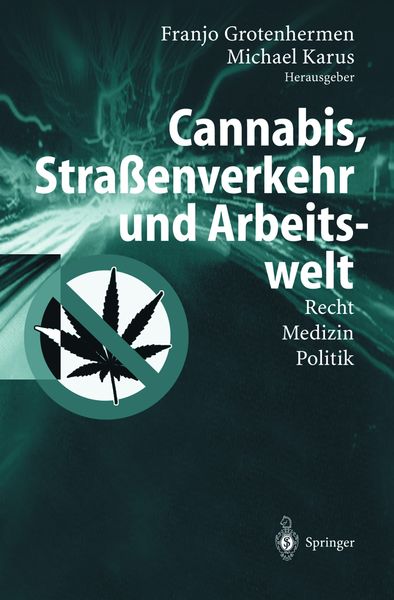 Produktbild: Cannabis, Stra&szlig;enverkehr und Arbeitswelt