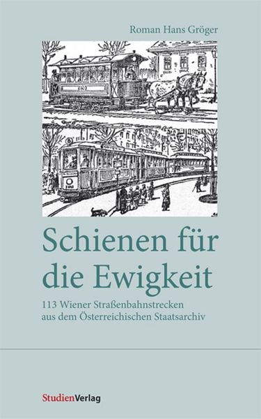 Produktbild: Schienen f&uuml;r die Ewigkeit