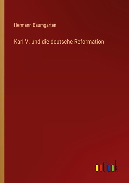 Produktbild: Karl V. und die deutsche Reformation