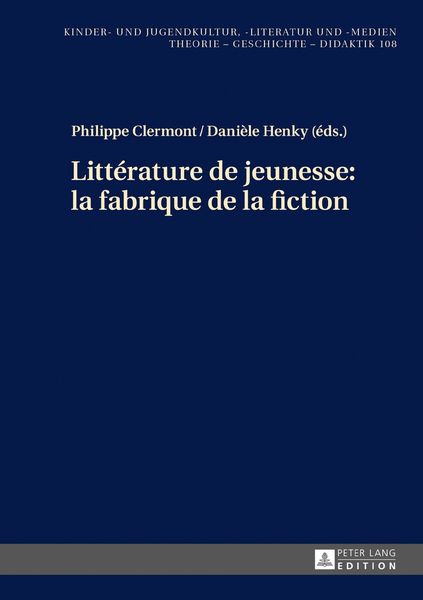 Produktbild: Litt&eacute;rature de jeunesse : la fabrique de la fiction