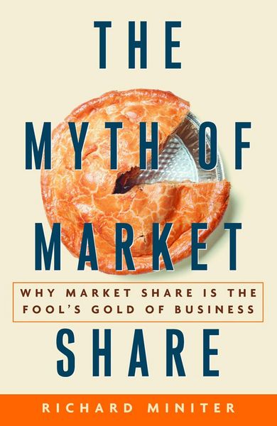 Produktbild: The Myth of Market Share
