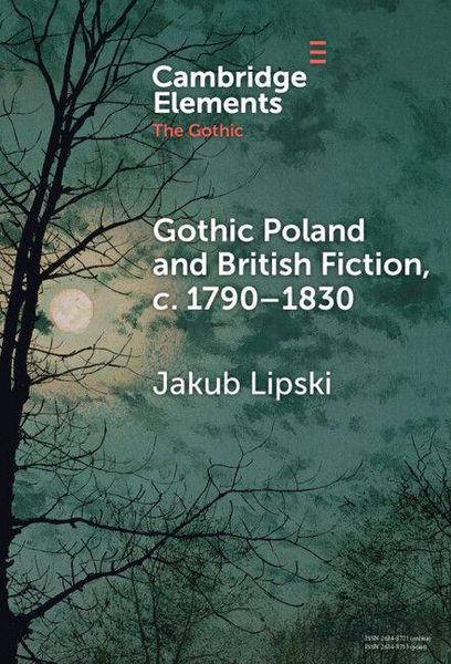 Produktbild: Gothic Poland and British Fiction, c. 1790-1830