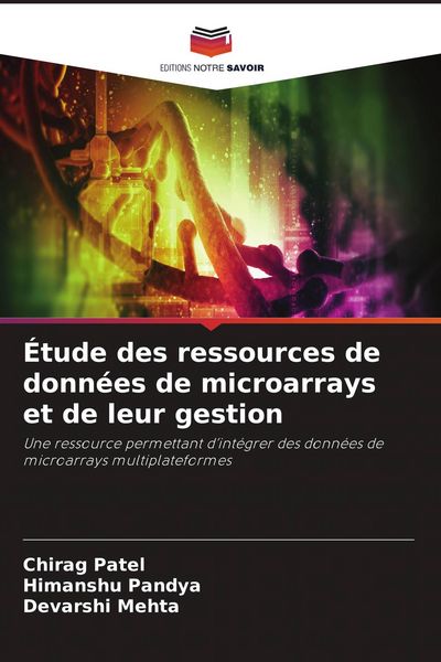 Produktbild: &Eacute;tude des ressources de donn&eacute;es de microarrays et de leur gestion