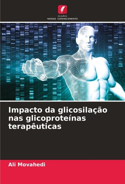 Produktbild: Impacto da glicosila&ccedil;&atilde;o nas glicoprote&iacute;nas terap&ecirc;uticas