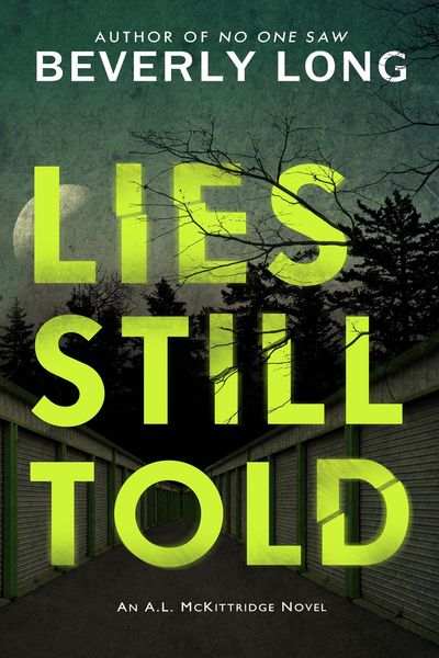 Produktbild: Lies Still Told (An A.L. McKittridge Novel, #3)