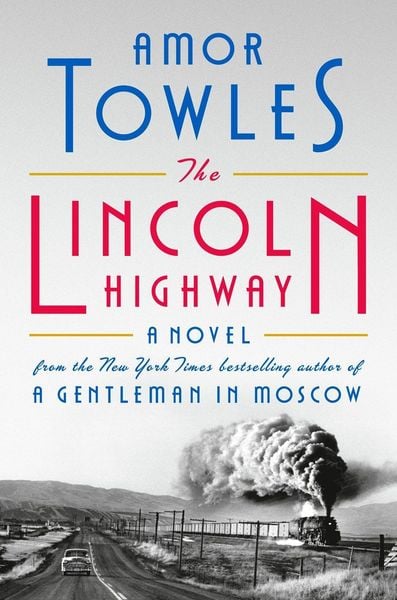 Produktbild: Towles, A: Lincoln Highway