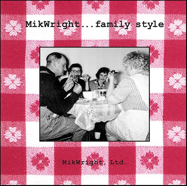 Produktbild: MikWright . . . Family Style