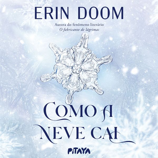 Produktbild: Como a neve cai &ndash;&nbsp;Da mesma autora do fen&ocirc;meno liter&aacute;rio "O fabricante de l&aacute;grimas"