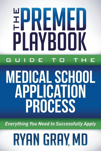 Produktbild: The Premed Playbook Guide to the Medical School Application Process