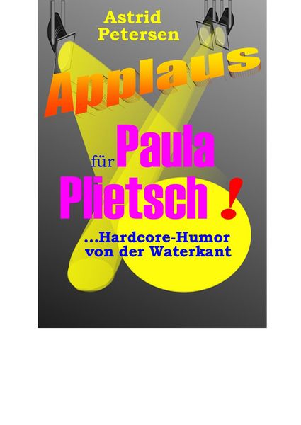 Produktbild: Applaus f&uuml;r Paula Plietsch!