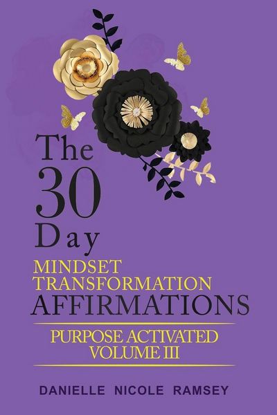 Produktbild: The 30-Day Mindset Transformation Affirmations Purpose Activated Volume III