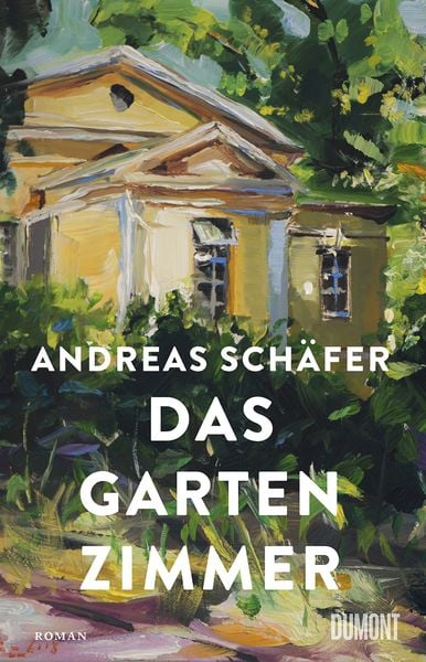 Das Gartenzimmer, Gebundene Ausgabe von Andreas Schäfer, DuMont Buchverlag