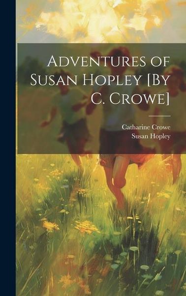 Produktbild: Adventures of Susan Hopley [By C. Crowe]