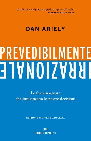 Produktbild: Prevedibilmente irrazionale. Le forze nascoste che influenzano le nostre decisioni