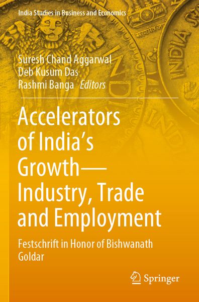 Produktbild: Accelerators of India's Growth&mdash;Industry, Trade and Employment