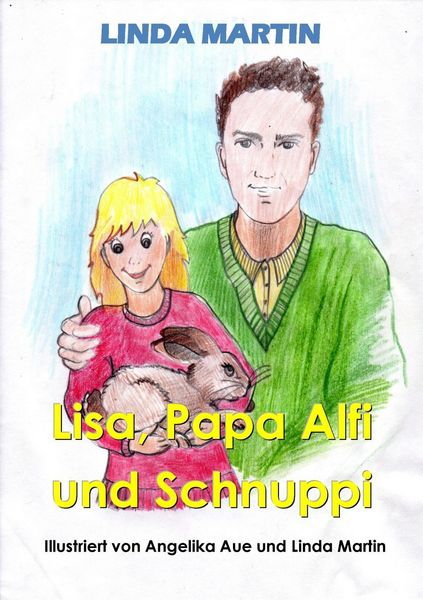 Produktbild: Lisa, Papa Alfi und Schnuppi